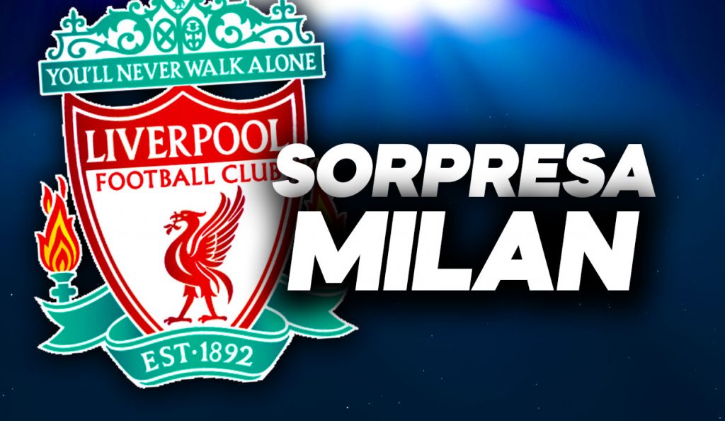 News Milan, sorpresa di mercato dal Liverpool.