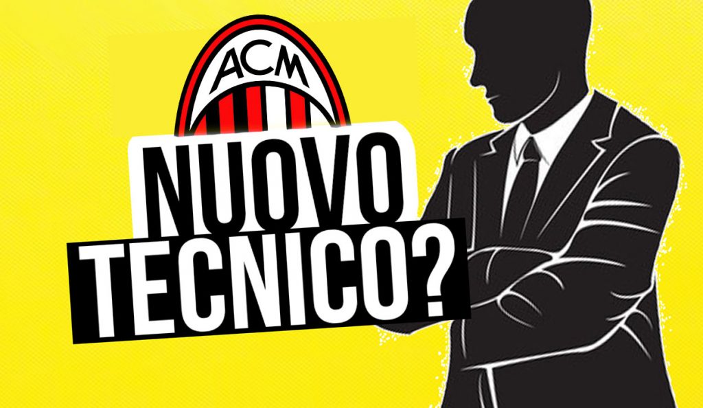 Milan, news pesanti sul nuovo allenatore.